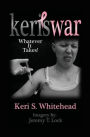 Keri's War: Whatever It Takes