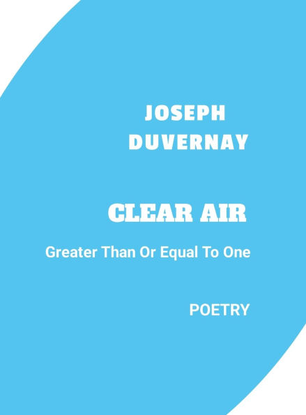 Clear Air: Greater Than or Equal to One