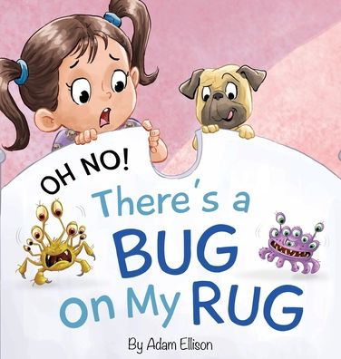 Oh No! There's a Bug on My Rug