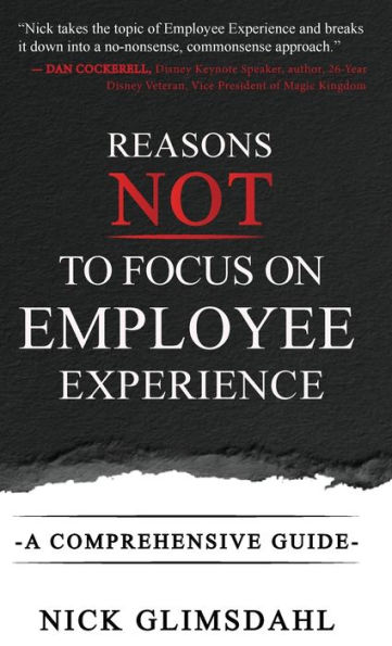Reasons NOT to Focus on Employee Experience: A Comprehensive Guide