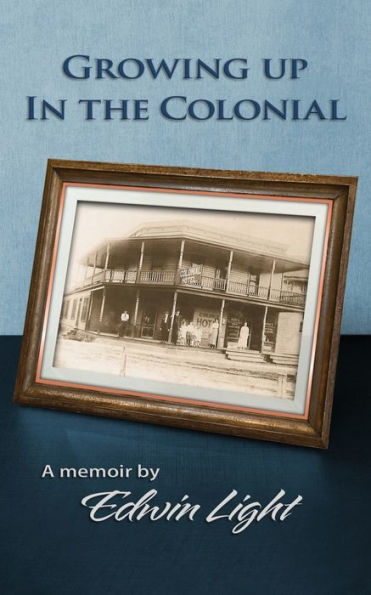 Growing Up the Colonial