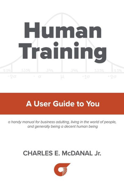 Human Training: A User Guide to You