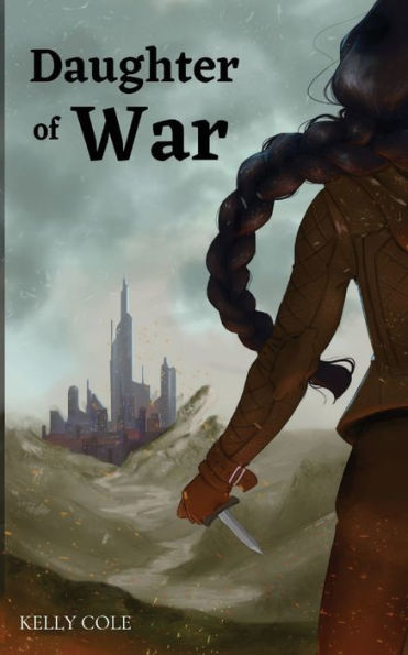Daughter of War: Blade Traesha Book I