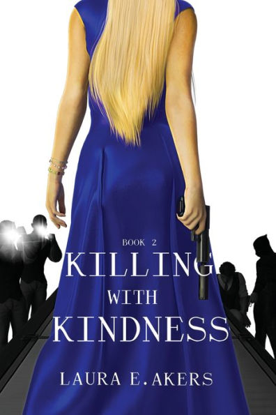 Killing with Kindness