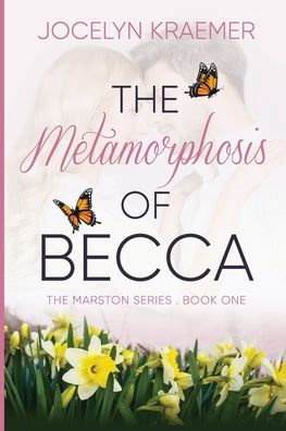 The Metamorphosis of Becca