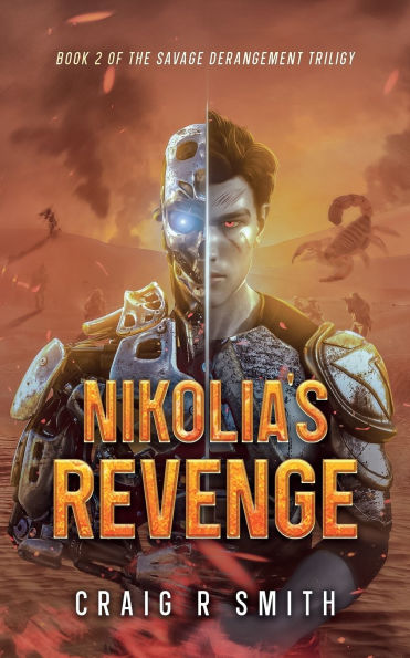 Nikolai's Revenge Book 2 of The Savage Derangement Trilogy