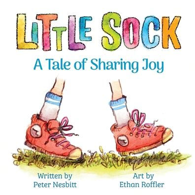 Little Sock: A Tale of Sharing Joy