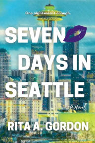 Free ebooks pdf files download Seven Days In Seattle 9798985356649  by Rita A Gordon English version