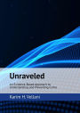 Unraveled: An Evidence-Based Approach to Understanding and Preventing Crime