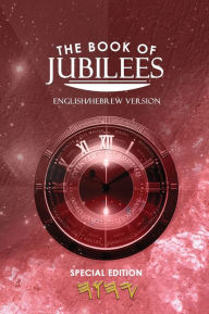 Title: THE BOOK OF JUBILEES: HA SEPHER YOBEL YHWH, Author: Khai Yashua Press