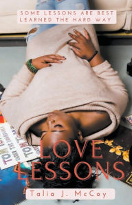 Pdf free books download Love Lessons 9798985364002 English version by Talia J. McCoy, Talia J. McCoy 