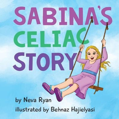 Sabina's Celiac Story