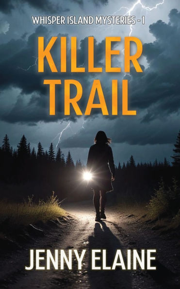 Killer Trail: Whisper Island Mysteries - 1
