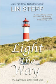 Amazon books download to kindle Light The Way  by Lin Stepp