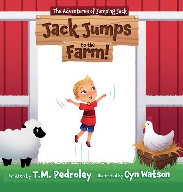The Adventures of Jumping Jack: Jack jumps to the Farm: