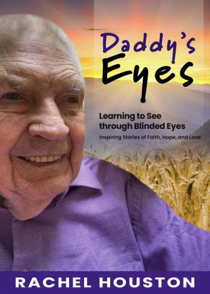 Daddy's Eyes: Learning to See through Blinded Eyes