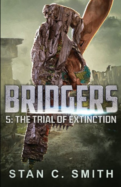 Bridgers 5: The Trial of Extinction