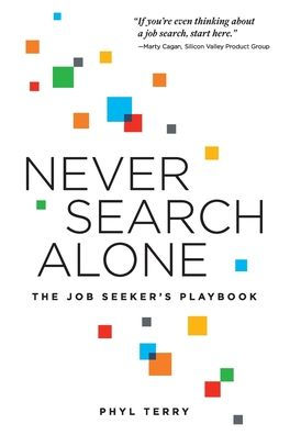 Never Search Alone: The Job Seeker's Playbook