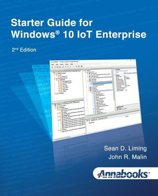 Starter Guide for Windows(R) 10 IoT Enterprise 2nd Edition