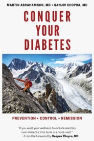 Title: Conquer Your Diabetes: Prevention - Control - Remission, Author: Martin Abrahamson