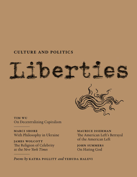 Liberties Journal of Culture and Politics: Winter 2025