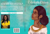 Title: Rebekah Rising: Deciding Your Destiny, Author: Lauren Carroll