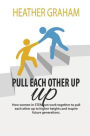 Pull Each Other Up