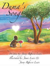 Title: Duma's Song, Author: Jenny-Rebecca Lewis
