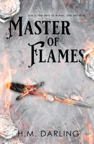 Text book pdf free download Master of Flames by H.M. Darling, H.M. Darling MOBI 9798985452112 (English Edition)