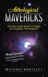 Title: Astrological Mavericks, Author: Michael Bartlett