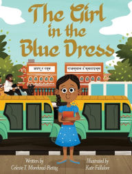Title: The Girl in the Blue Dress, Author: Celeste T Morehead-Rettig