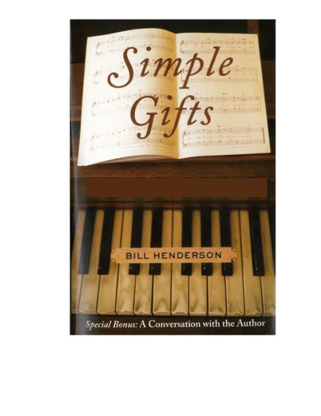 Simple Gifts: The Hymns of My Life, A Memoir