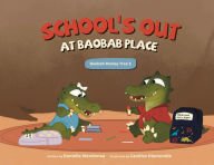 Title: School's Out at Baobab Place, Author: Danielle Mendonsa
