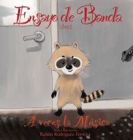 Title: Ensayo de banda - A veces la Mï¿½sica, Author: Rodriguez-Ferreira