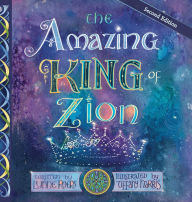 Title: The Amazing King of Zion, Author: Lynne Roers