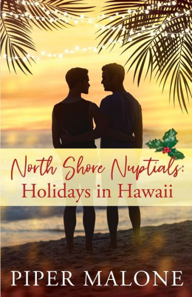 North Shore Nuptials: Holidays in Hawaii: