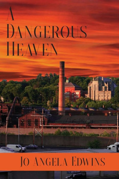 A Dangerous Heaven