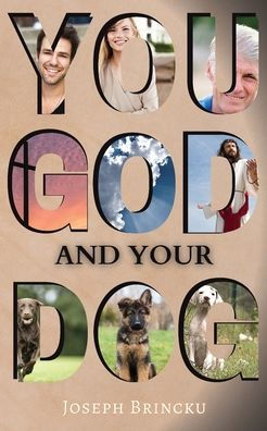 You, God, and Your Dog