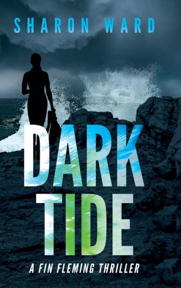 Dark Tide: A Fin Fleming Scuba Diving Mystery