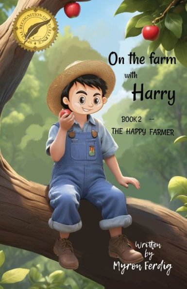 On the Farm with Harry -- BOOK 2 -- The Happy Farmer