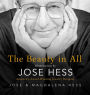 The Beauty in All: Observations by Jose Hess, America's Award-Winning Jewelry Designer