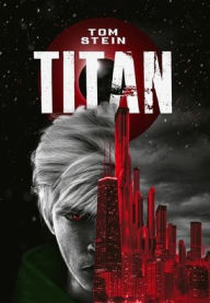 Title: Titan, Author: Tom Stein