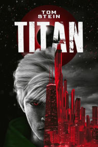 Title: TITAN, Author: Tom Stein