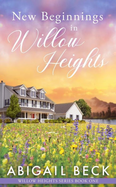 New Beginnings in Willow Heights