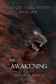 Title: THE AWAKENING, Author: Brian Marotto