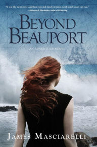 Title: Beyond Beauport, Author: James Masciarelli