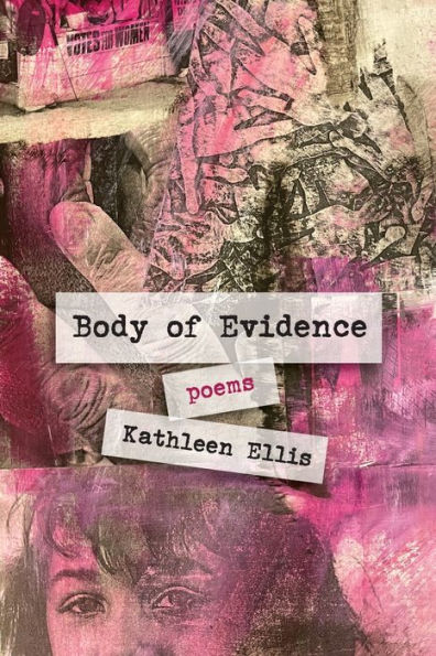 Body of Evidence: poems