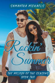 Title: Rockin' Summer, Author: Samantha Michaels