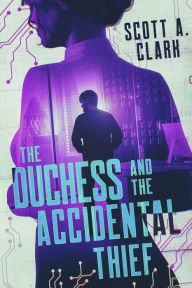 Free e books downloads pdf The Duchess and the Accidental Thief