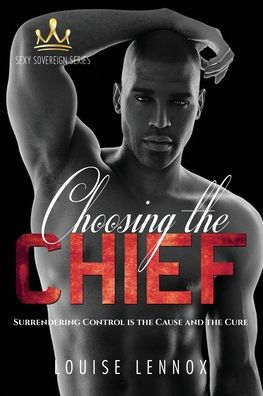 Choosing the Chief: An African Royal Romance
